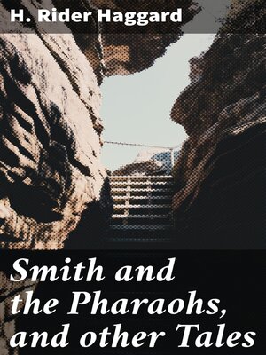 cover image of Smith and the Pharaohs, and other Tales